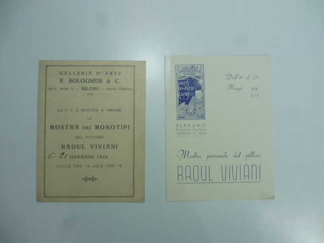 Galleria d'arte E. Bolognesi & C., Milano. La S.V. è invitata a visitare la mostra dei Monotipi del pittore Raoul Viviani, gennaio 1926